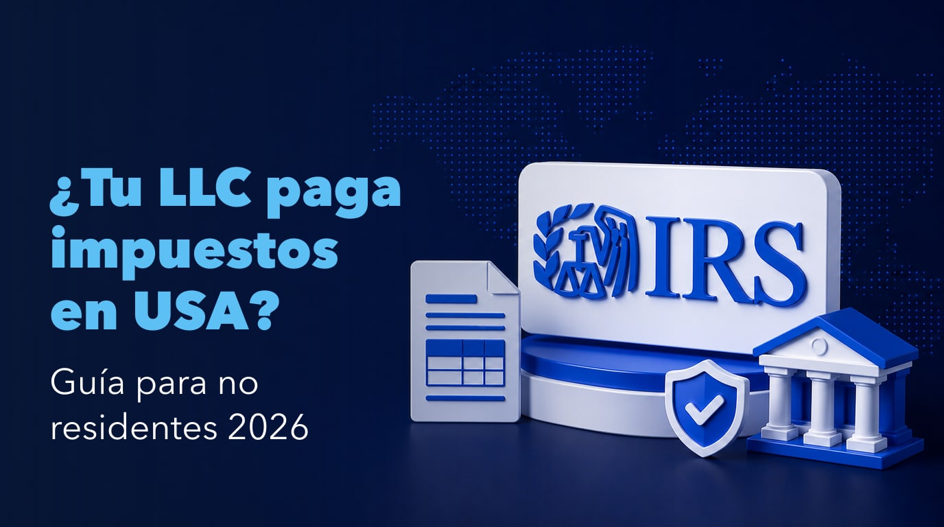 ¿Una LLC paga impuestos en USA siendo no residente?