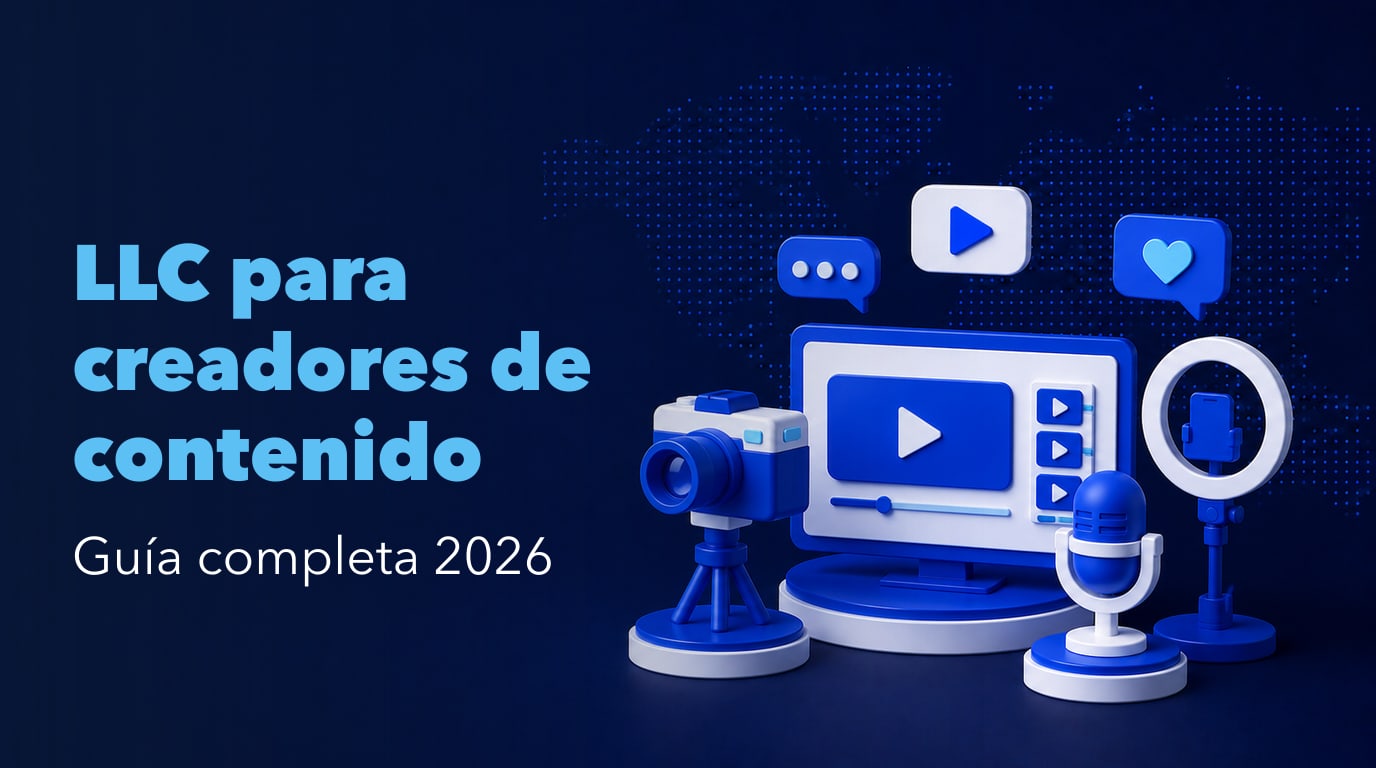 LLC en USA para creadores de contenido argentinos: YouTubers, streamers e influencers en 2026