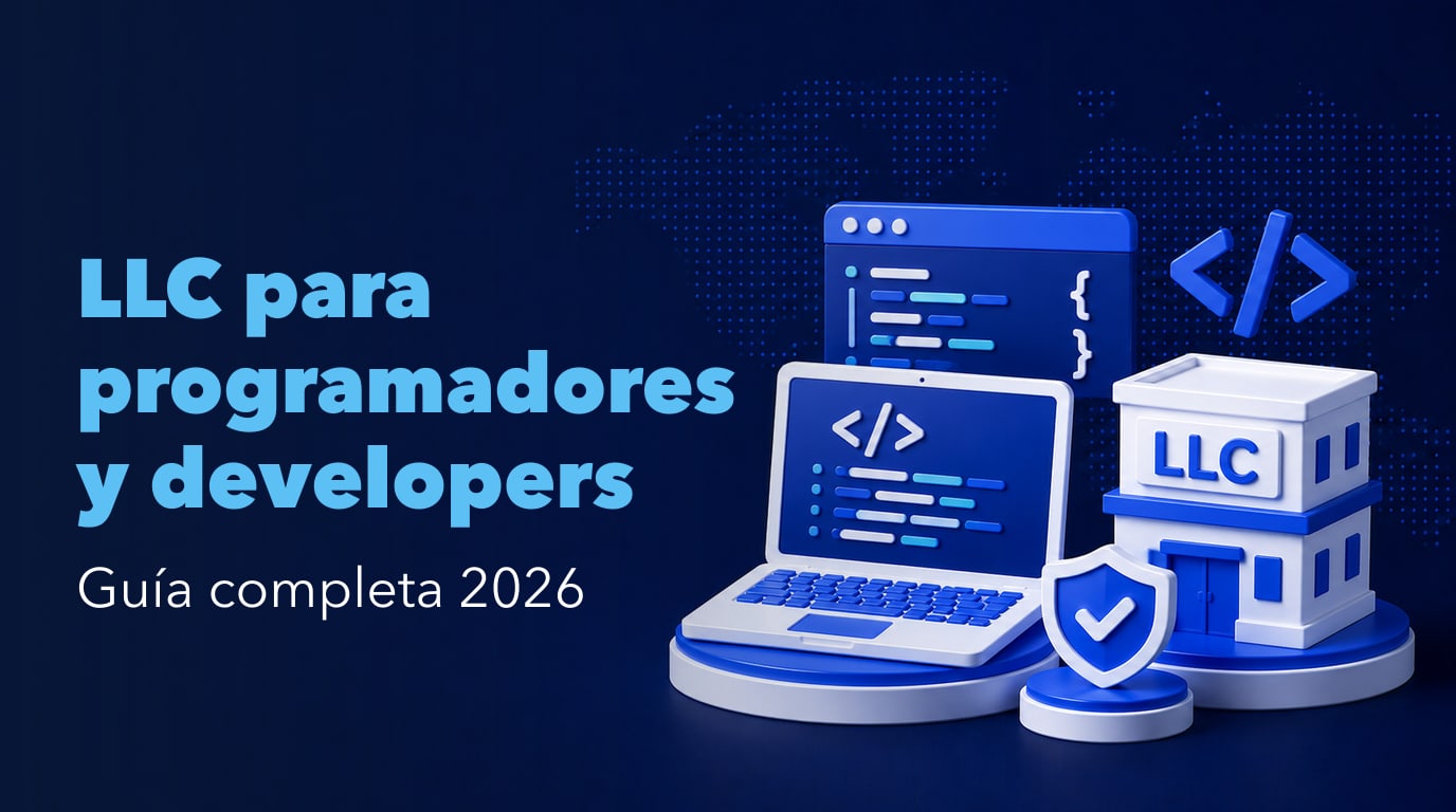 LLC en USA para developers y programadores argentinos: cobrar en dólares con Stripe en 2026